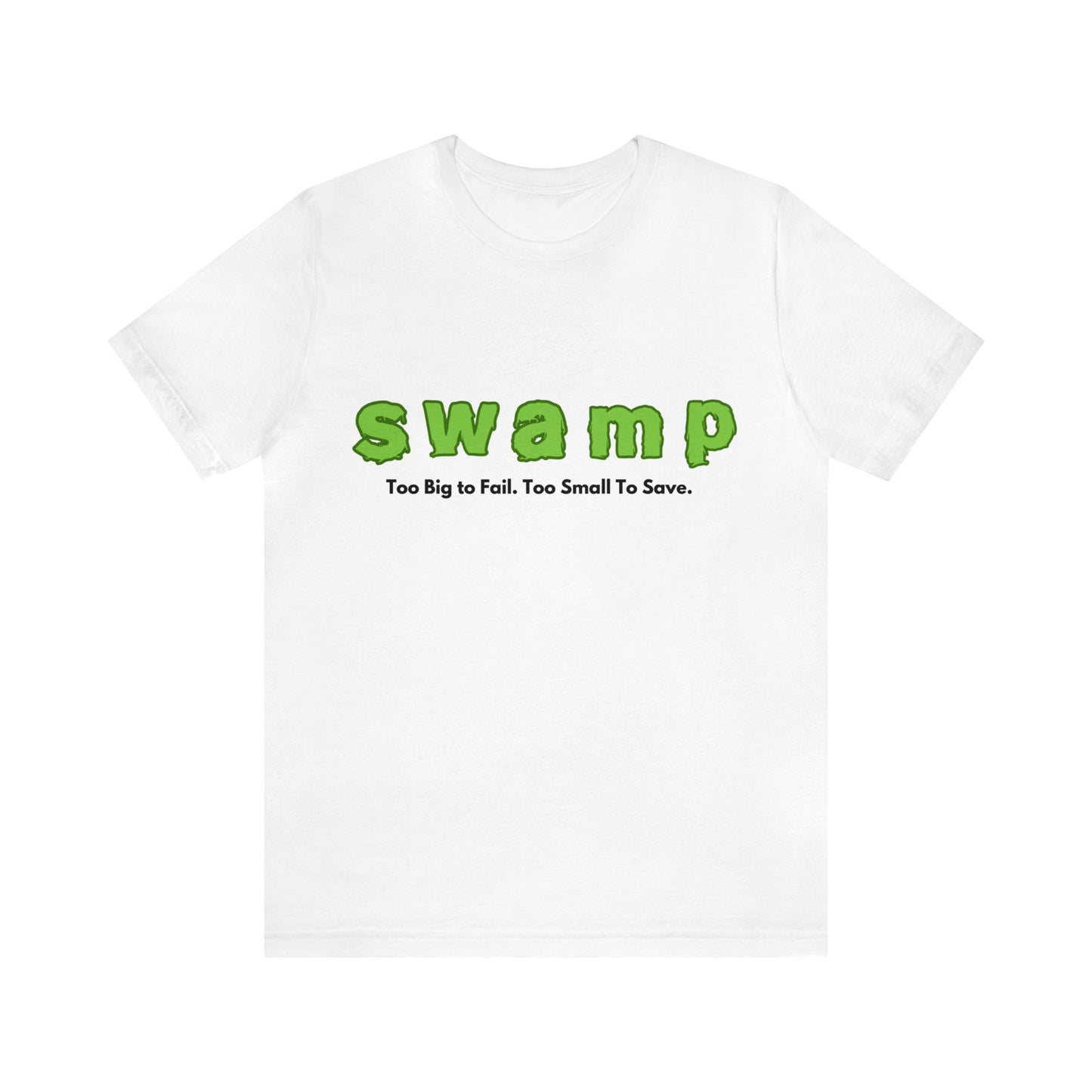 SWAMP: Unisex Jersey Short Sleeve Tee