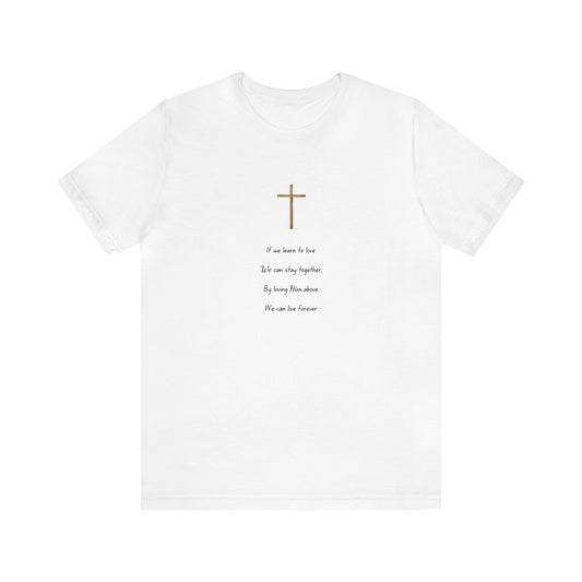 Live Forever Poem: Unisex Jersey Short Sleeve Tee