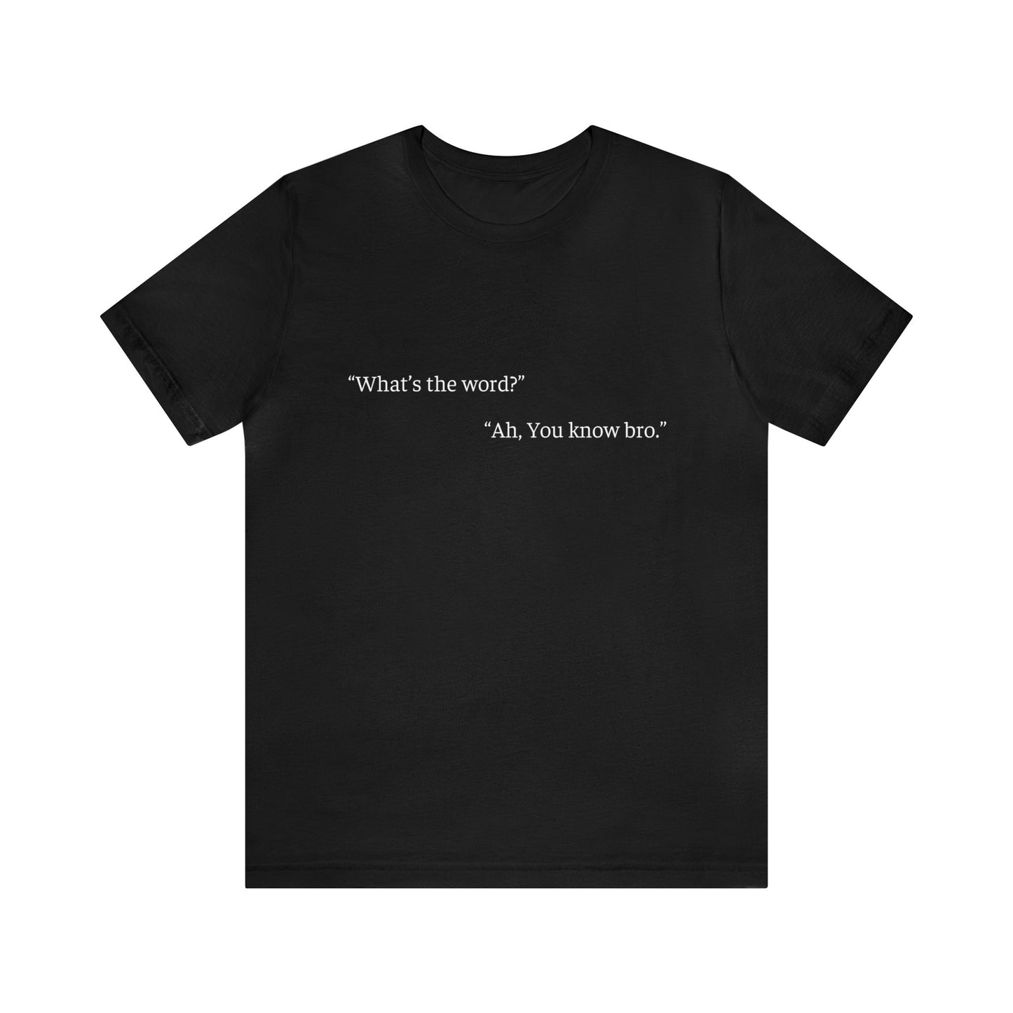 Cool Talk - What's the word?: Unisex Jersey Short Sleeve Tee