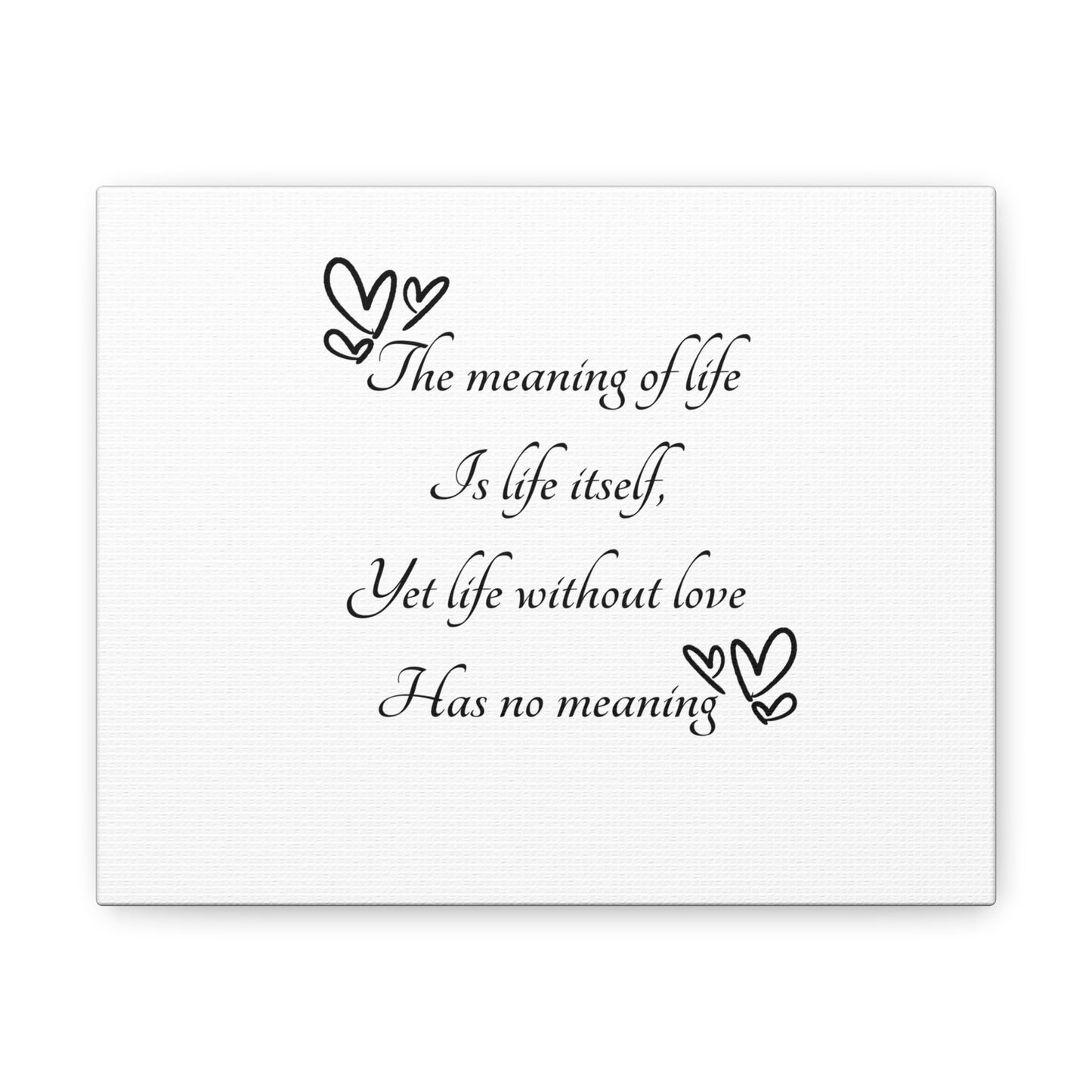 The Meaning of Life Poem: Canvas Gallery Wraps