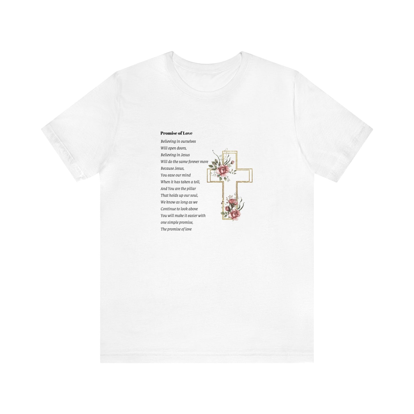 Promise of Love Poem: Unisex Jersey Short Sleeve Tee