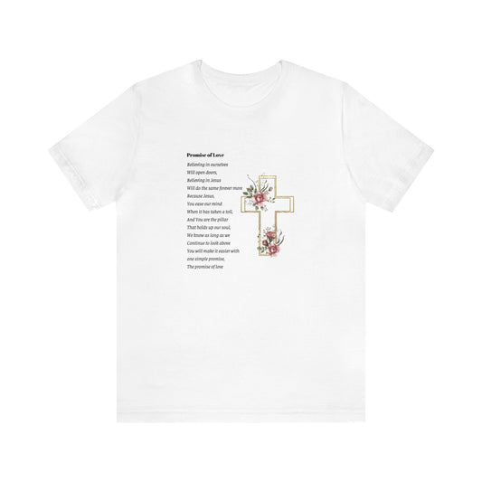 Promise of Love Poem: Unisex Jersey Short Sleeve Tee