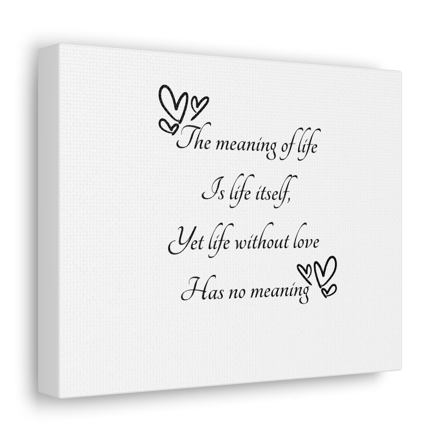 The Meaning of Life Poem: Canvas Gallery Wraps